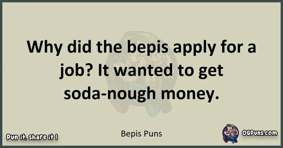 Bepis puns text wordplay