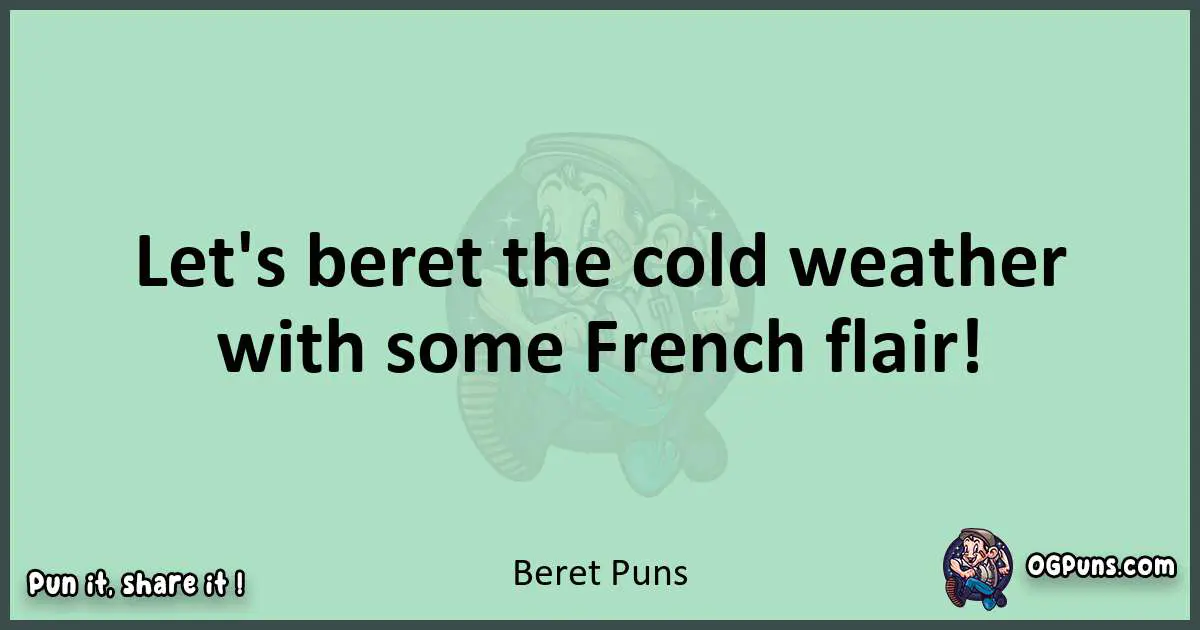 wordplay with Beret puns