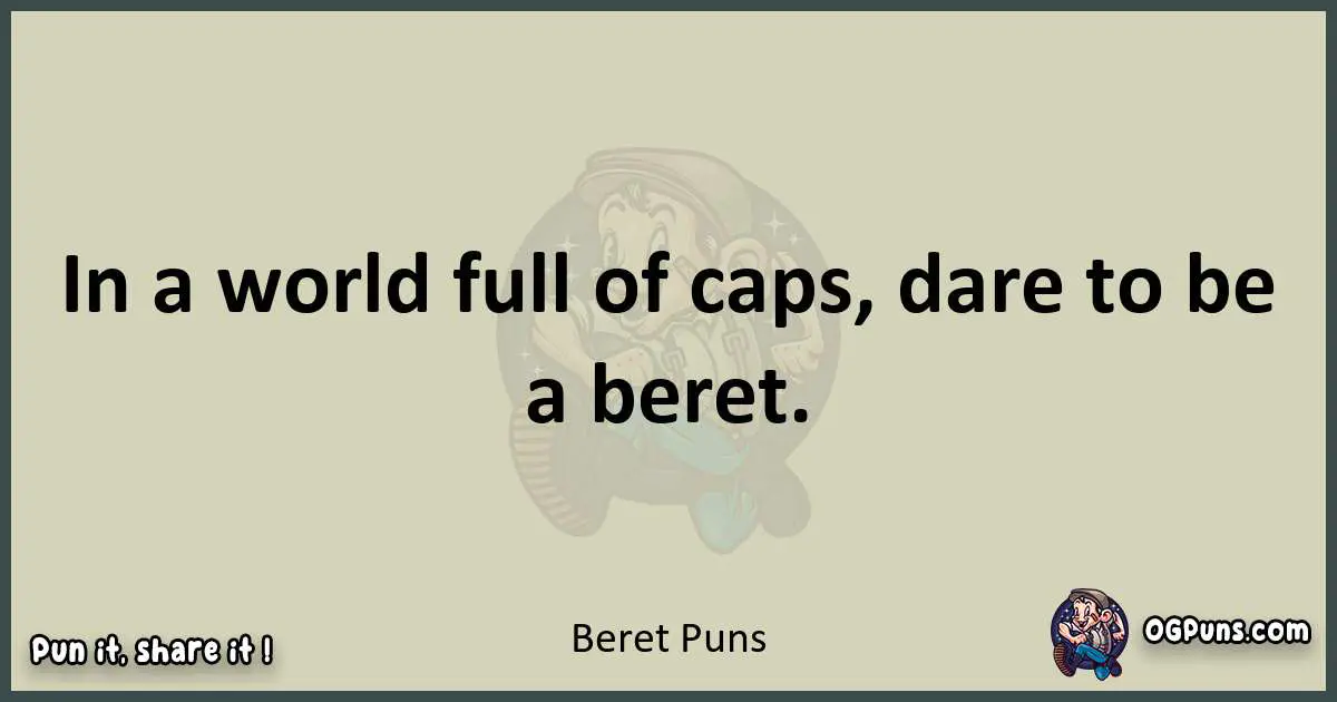 Beret puns text wordplay