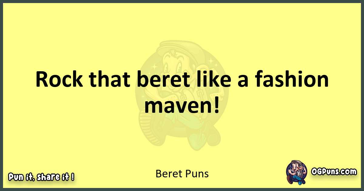 Beret puns best worpdlay