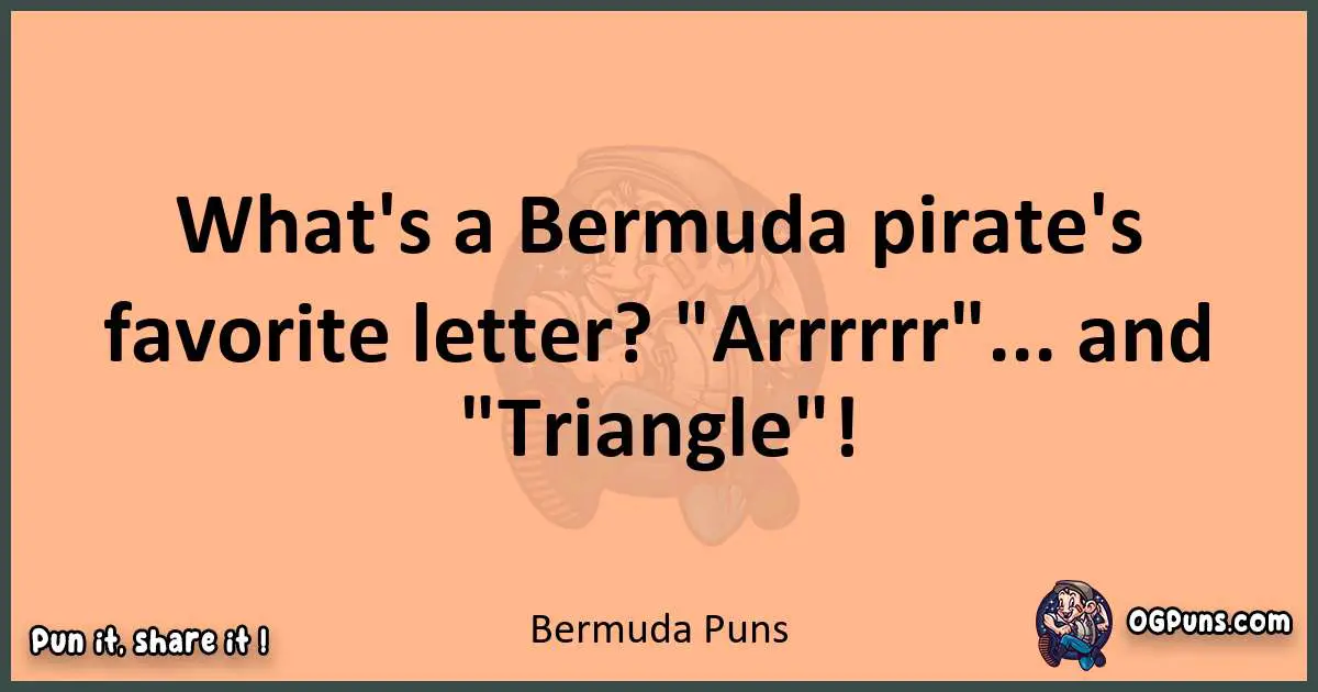 pun with Bermuda puns