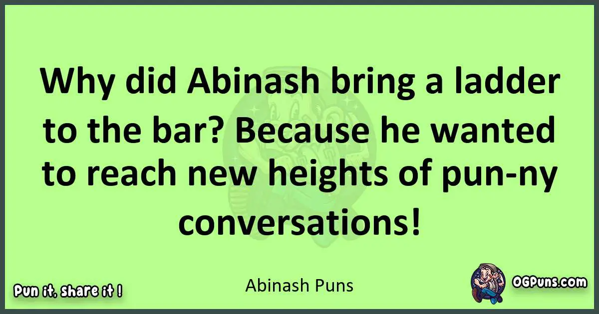 short Abinash puns pun