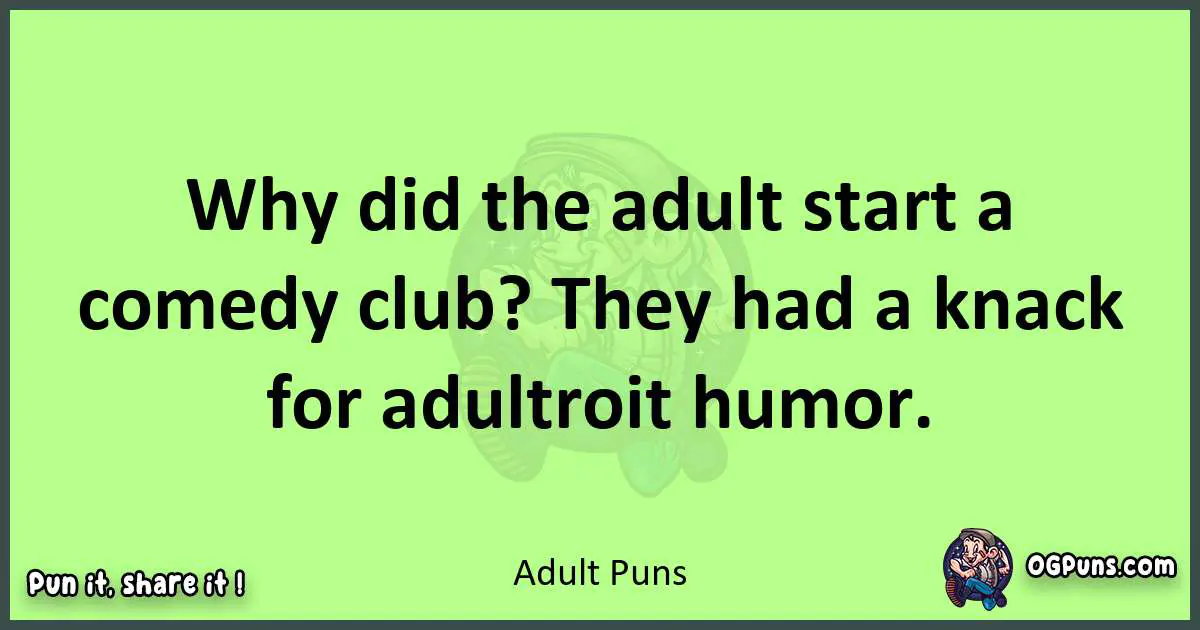 240+ Adult Puns: A Playful Pandemonium of Grown-up Giggles