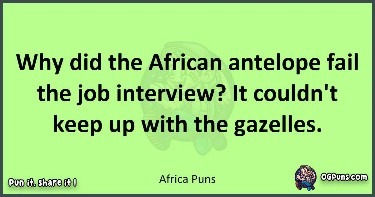 short Africa puns pun