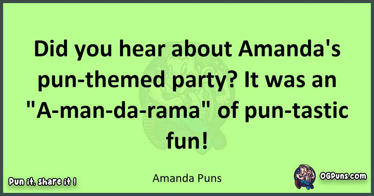 short Amanda puns pun