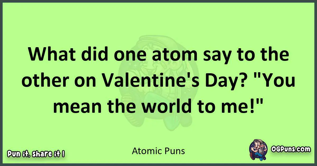 short Atomic puns pun