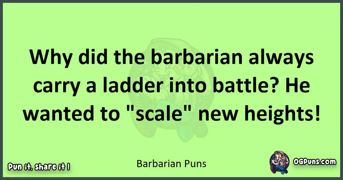 short Barbarian puns pun