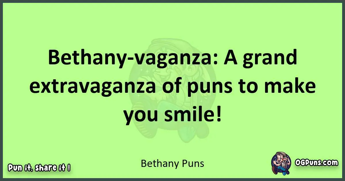 short Bethany puns pun