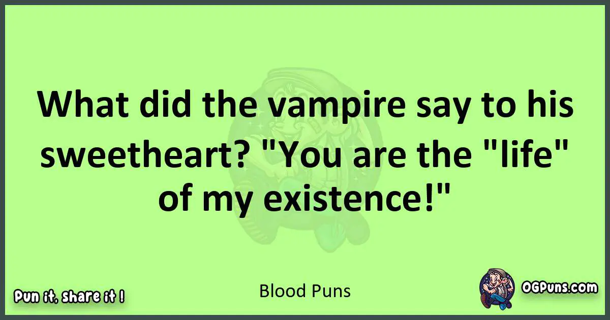 short Blood puns pun