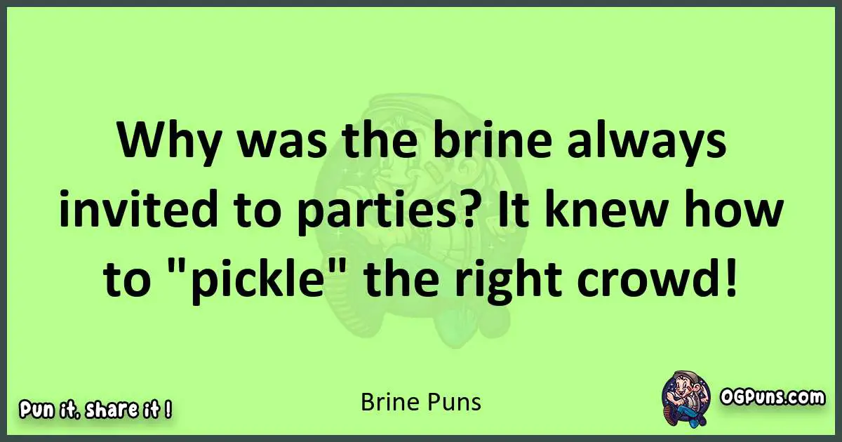 short Brine puns pun