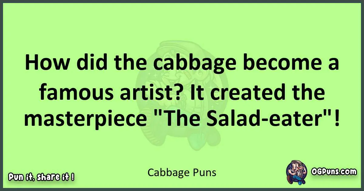 short Cabbage puns pun