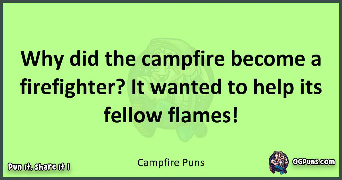 short Campfire puns pun