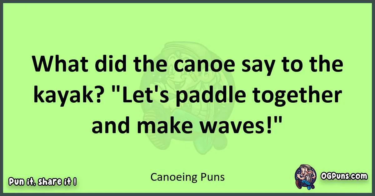 short Canoeing puns pun