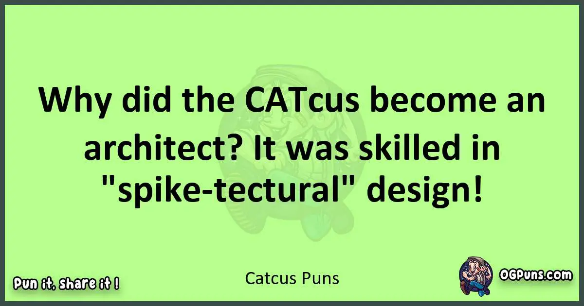 short Catcus puns pun