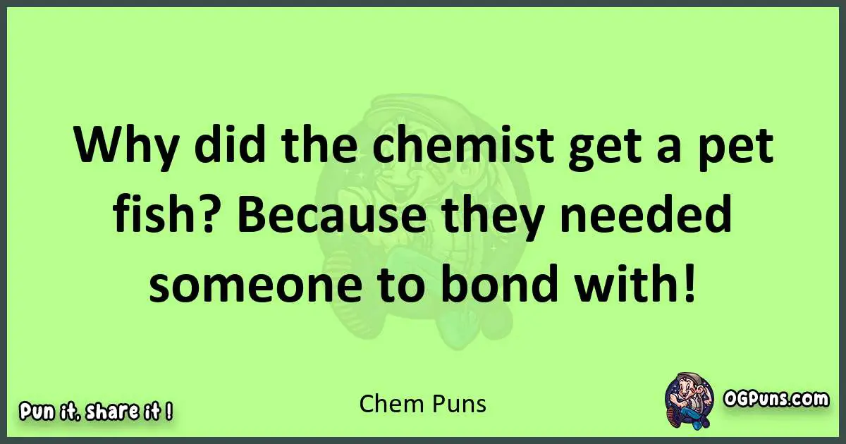 short Chem puns pun