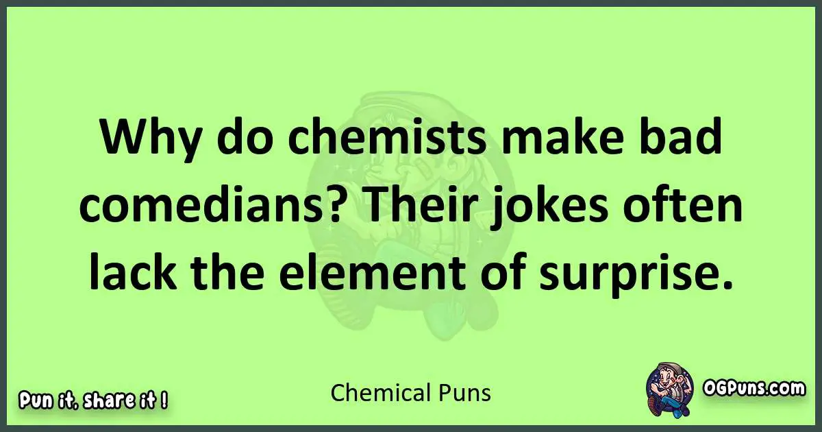 short Chemical puns pun