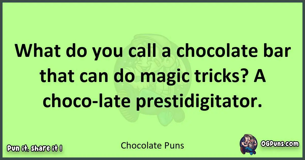 short Chocolate puns pun