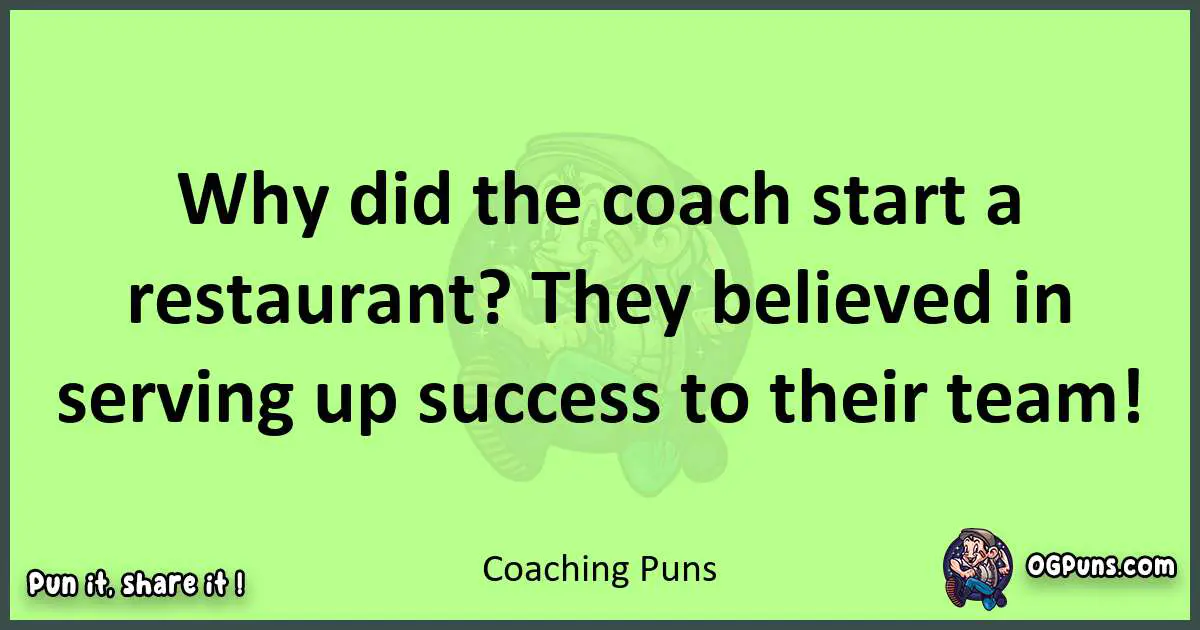 short Coaching puns pun