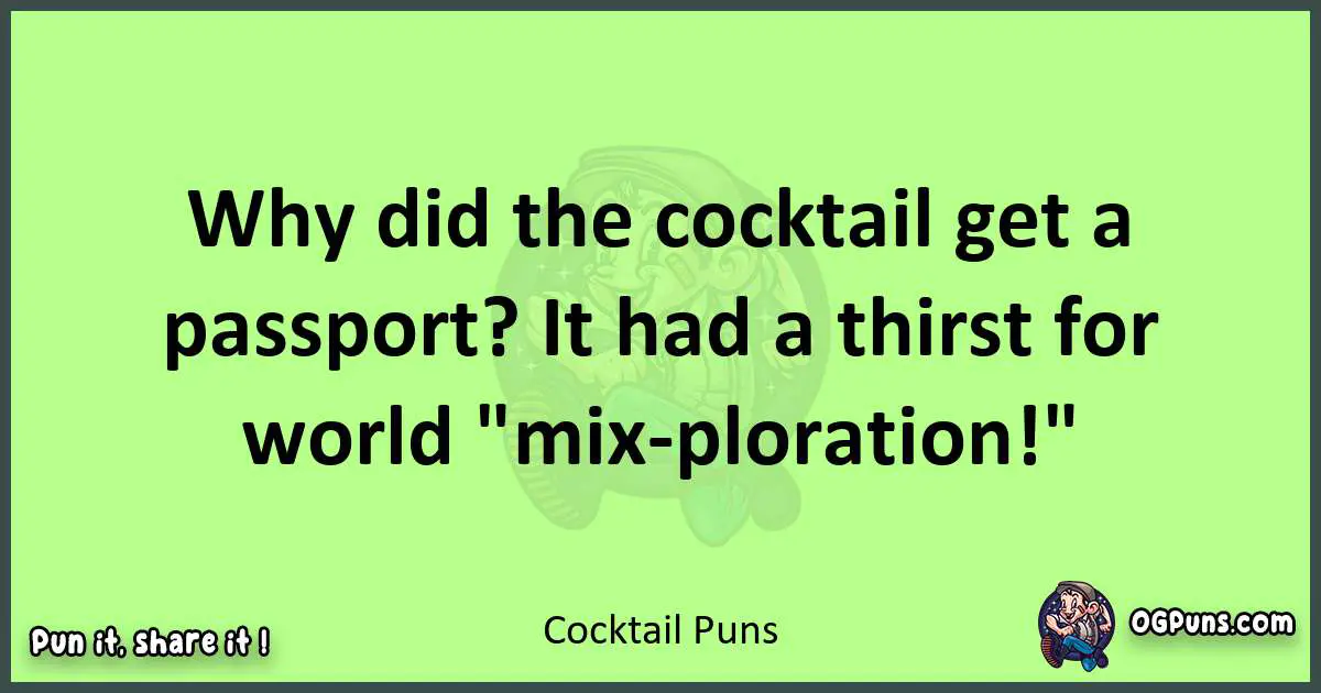 short Cocktail puns pun