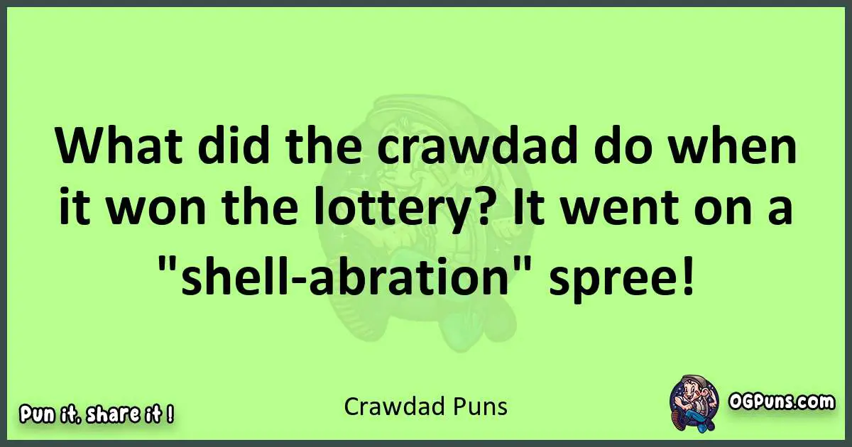 short Crawdad puns pun