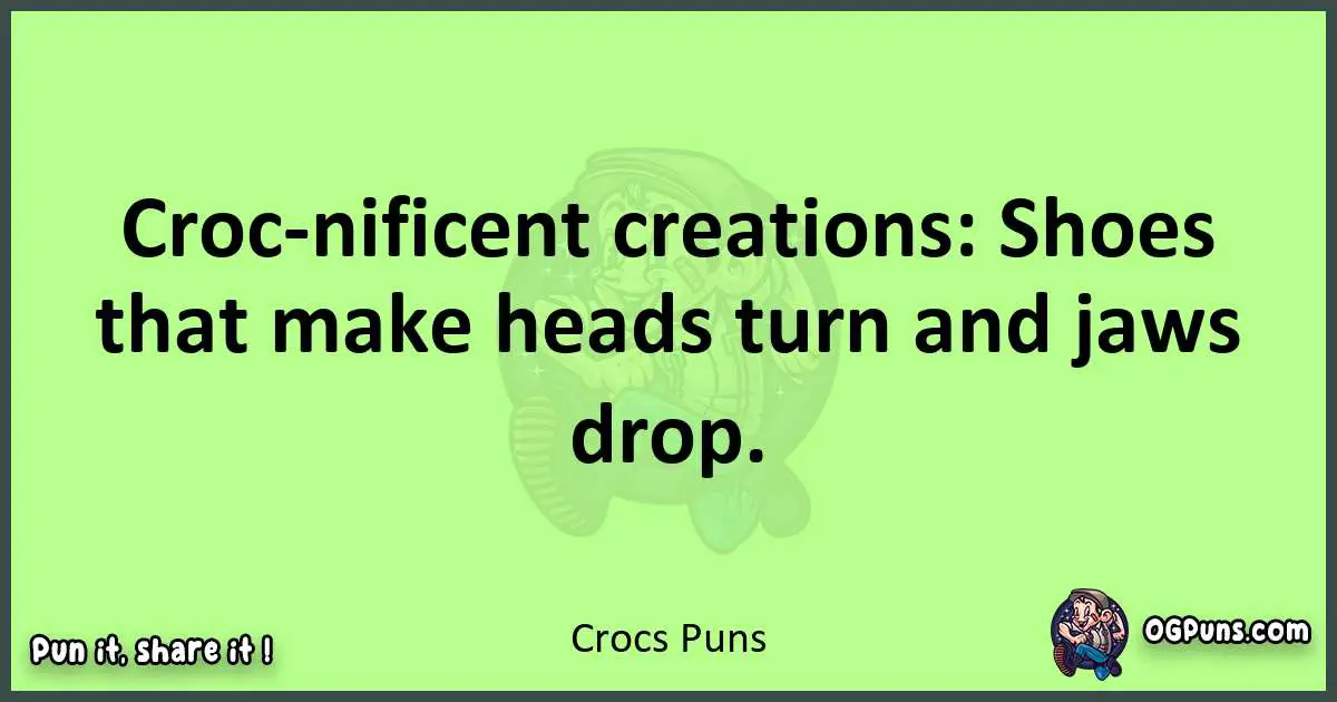 short Crocs puns pun
