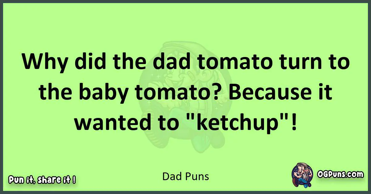 short Dad puns pun