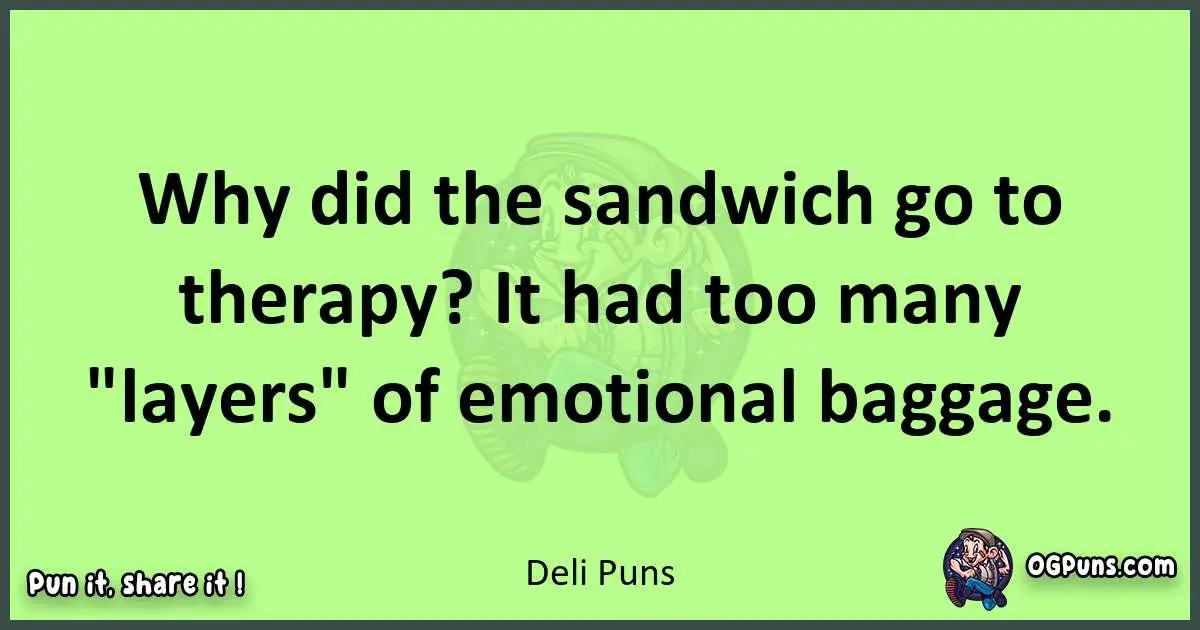 short Deli puns pun