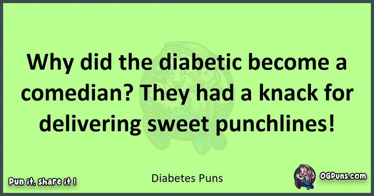 short Diabetes puns pun