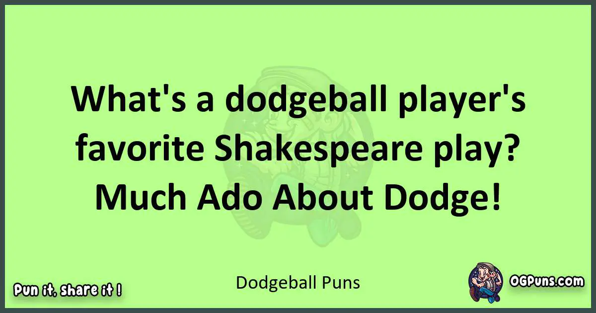 short Dodgeball puns pun