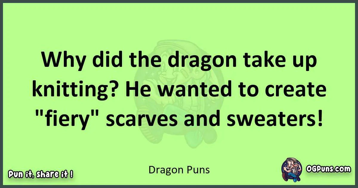 short Dragon puns pun