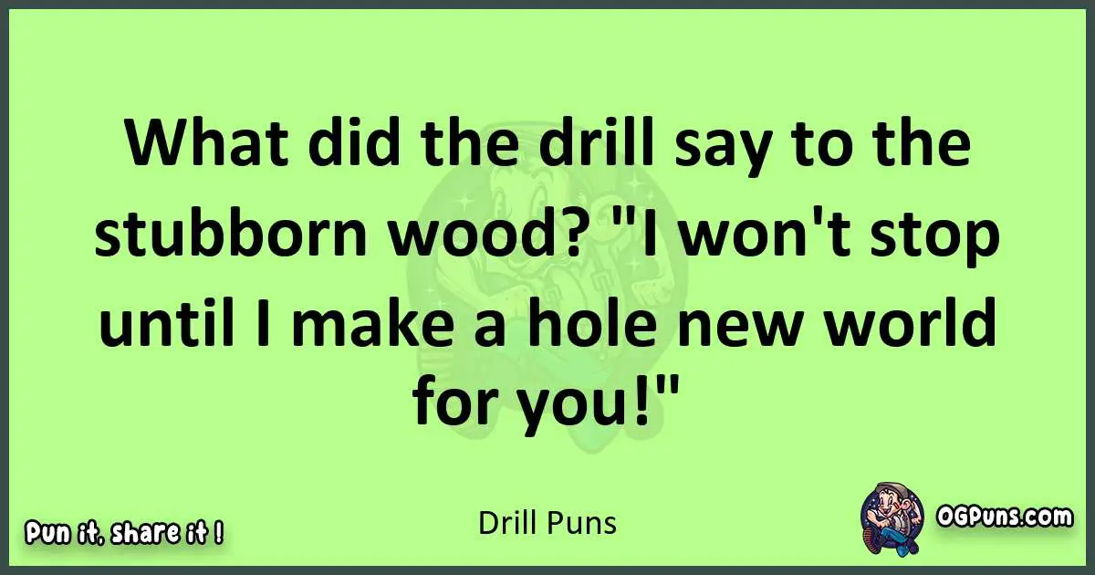 short Drill puns pun