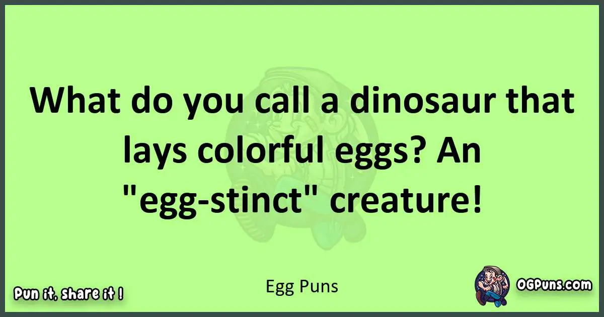 short Egg puns pun