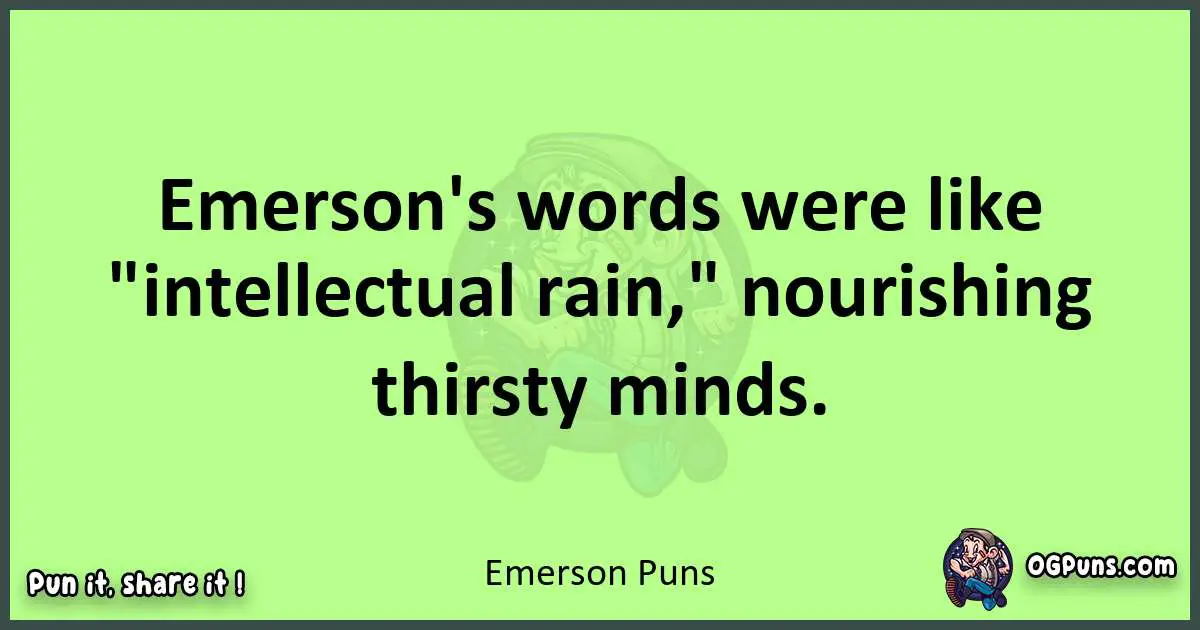 short Emerson puns pun