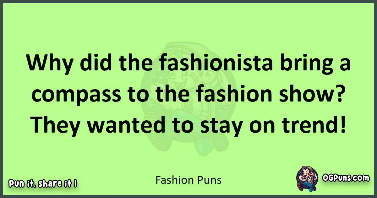 short Fashion puns pun