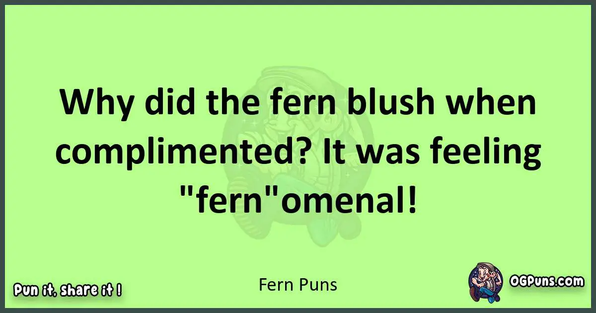 short Fern puns pun