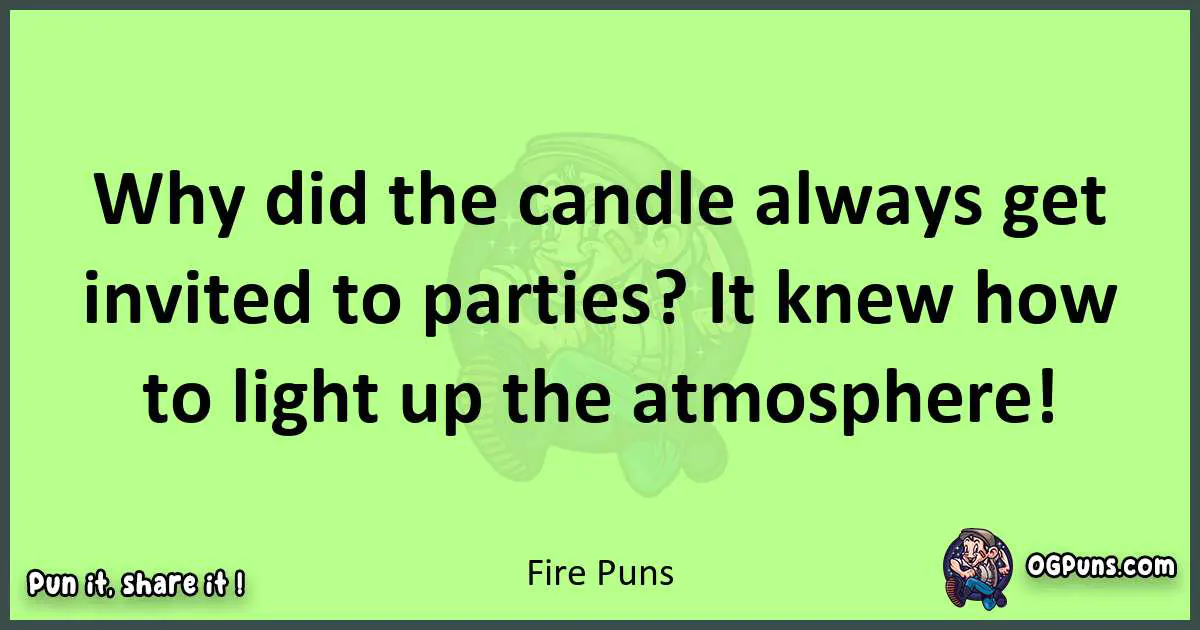 short Fire puns pun