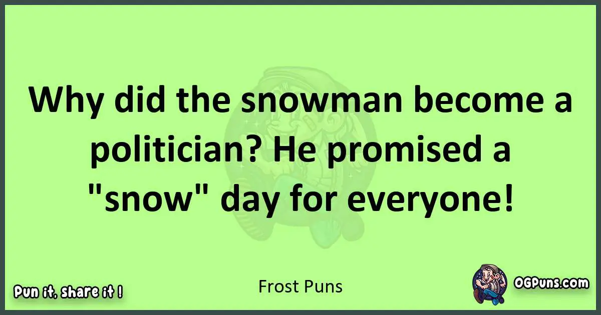 short Frost puns pun