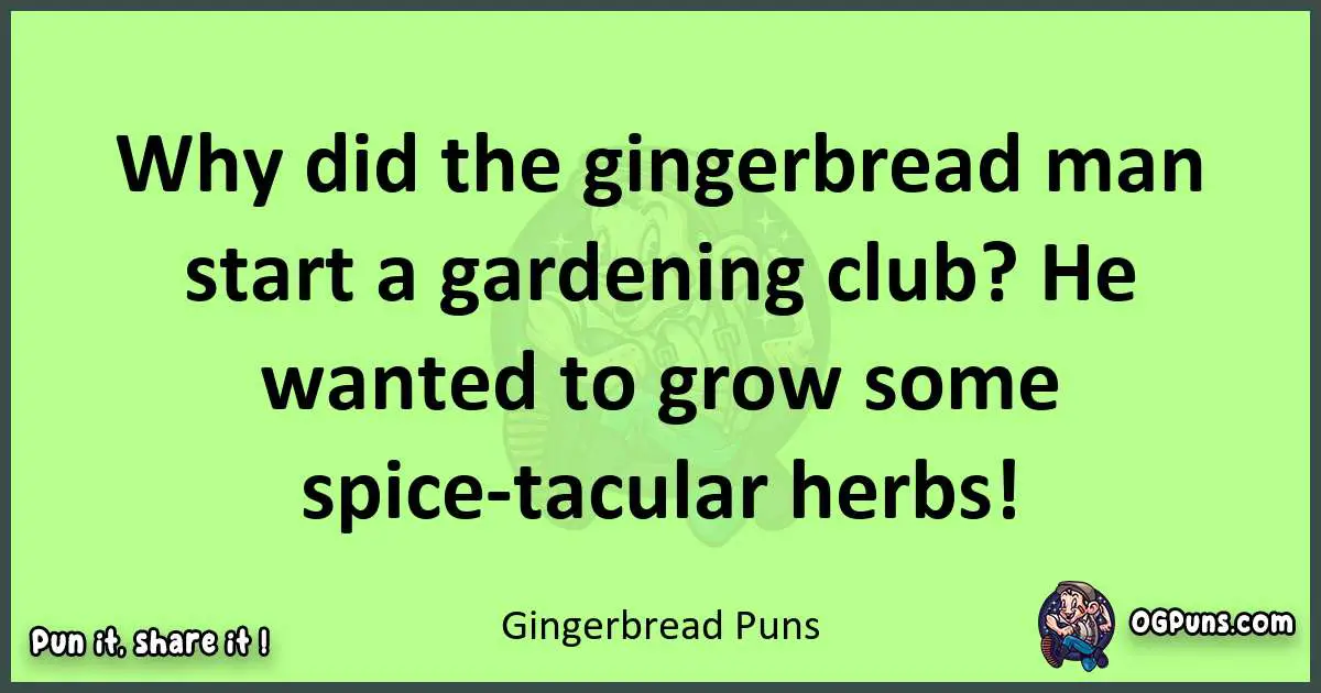 short Gingerbread puns pun