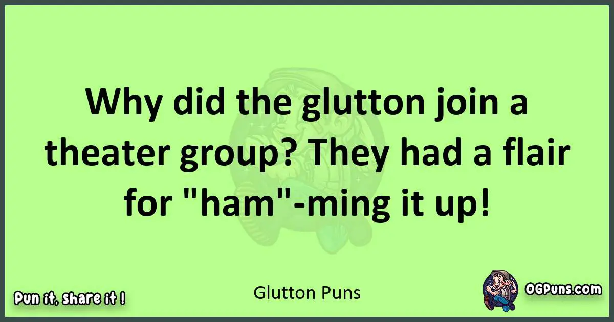 short Glutton puns pun