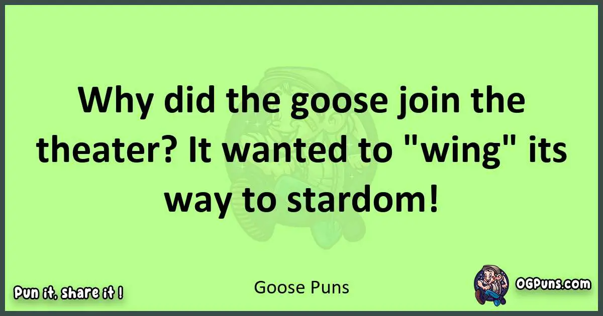 short Goose puns pun