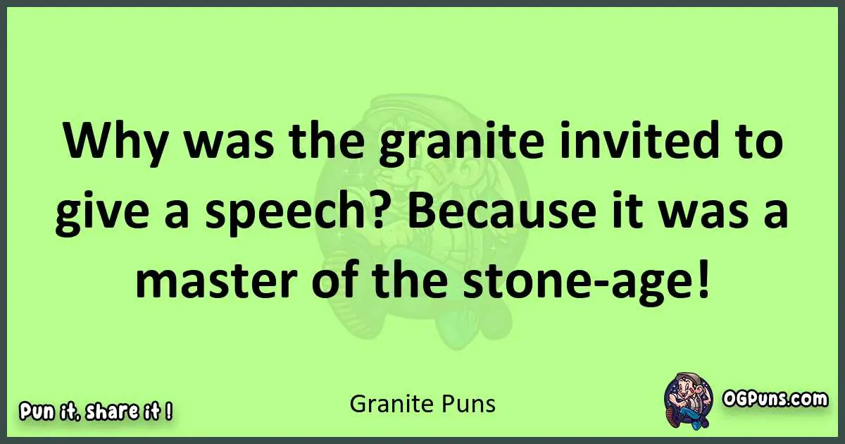 short Granite puns pun