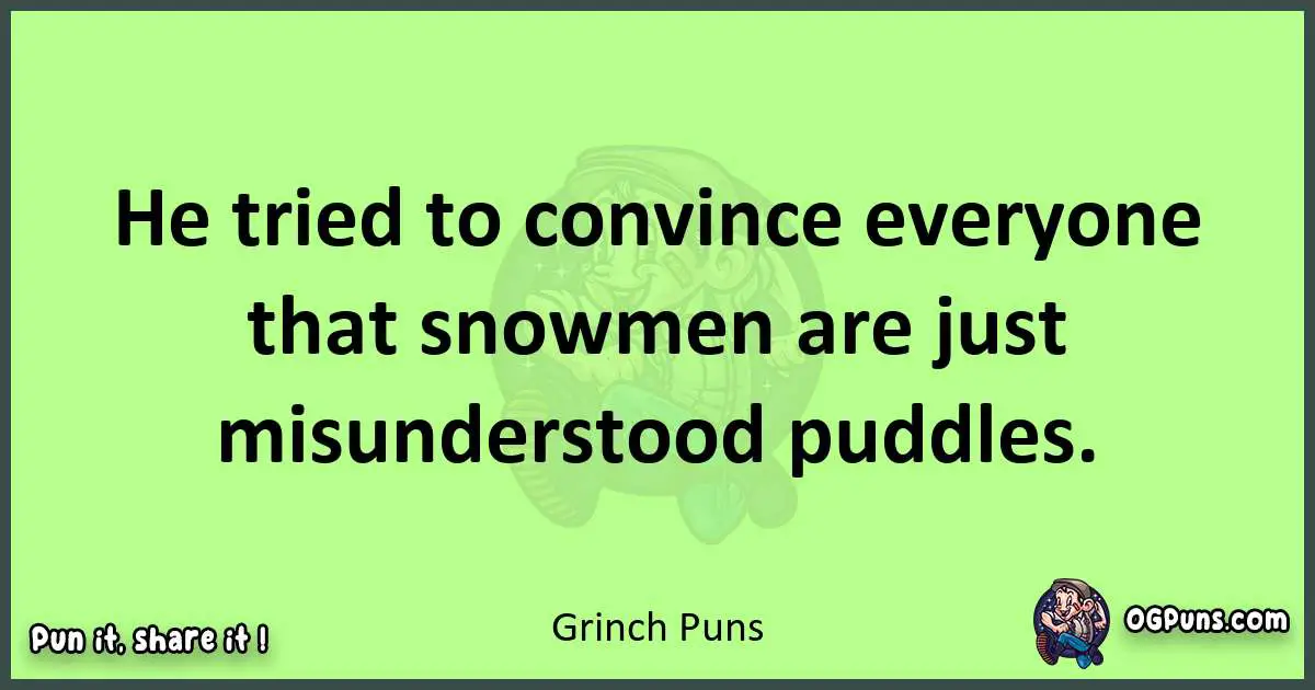 short Grinch puns pun