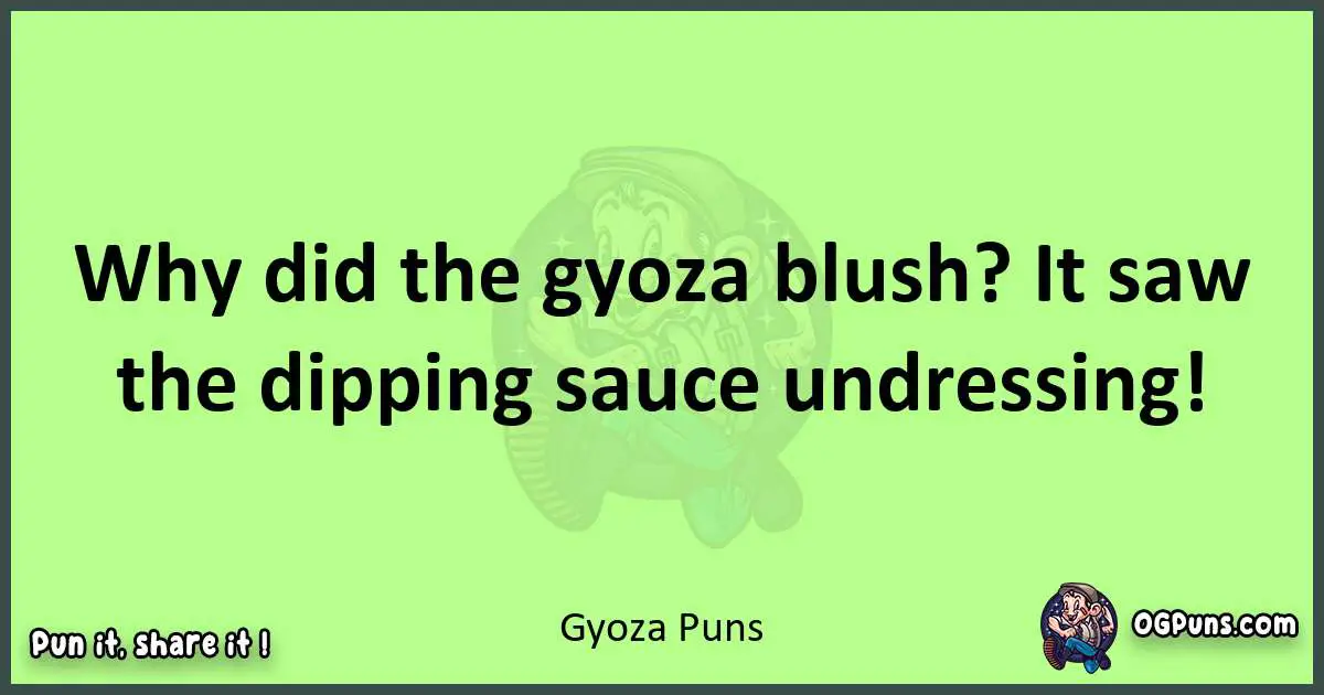 short Gyoza puns pun