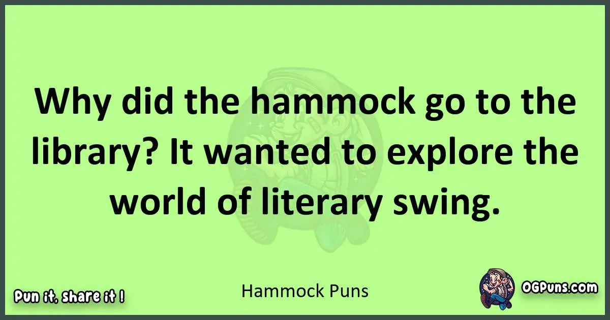 short Hammock puns pun