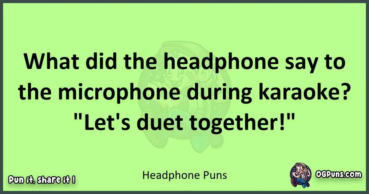 short Headphone puns pun