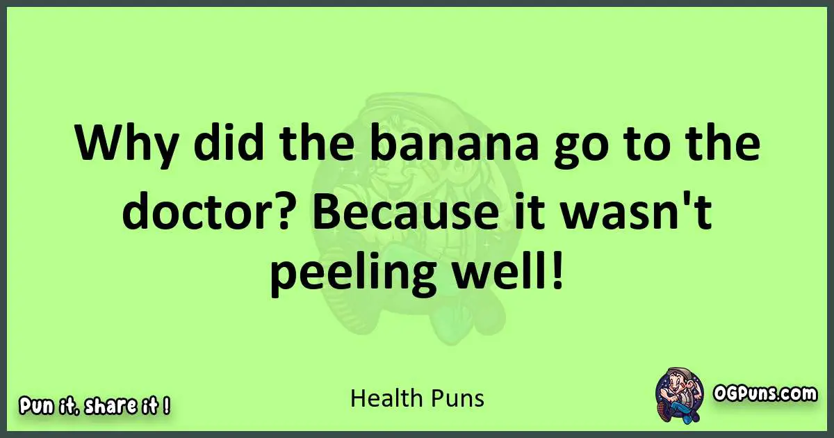 short Health puns pun