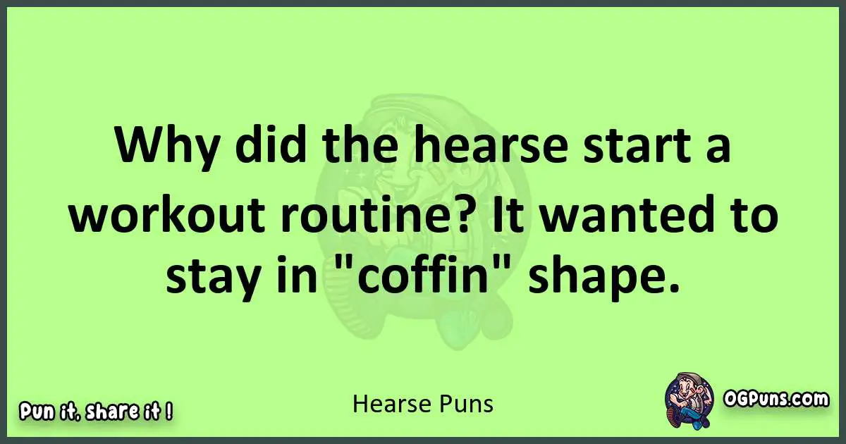 short Hearse puns pun