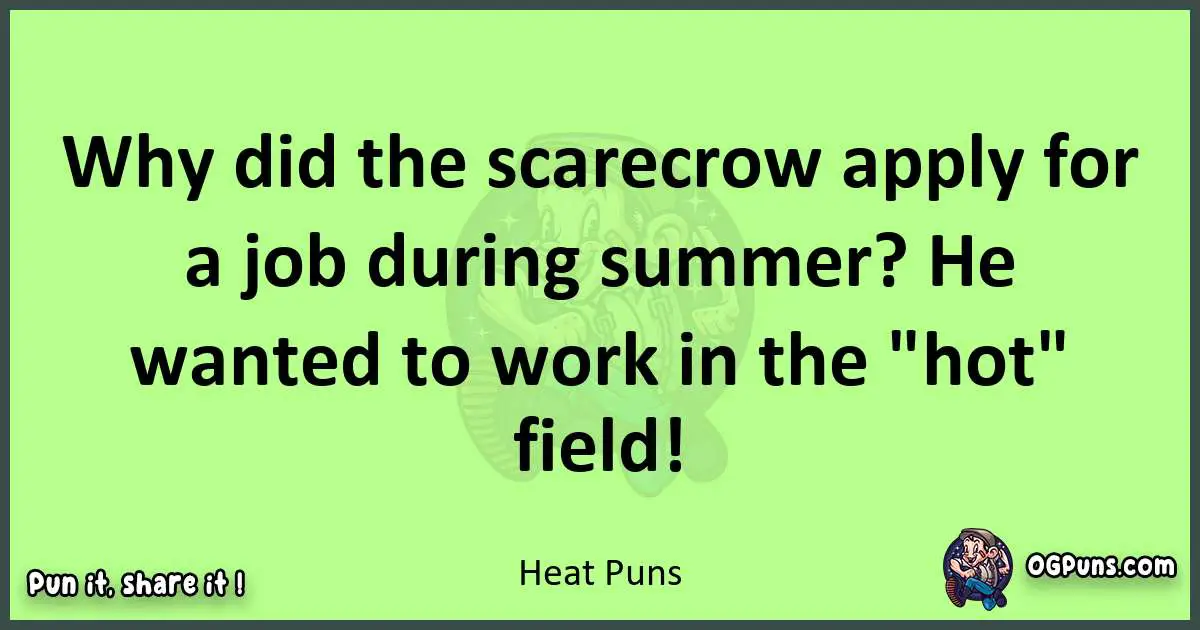 short Heat puns pun