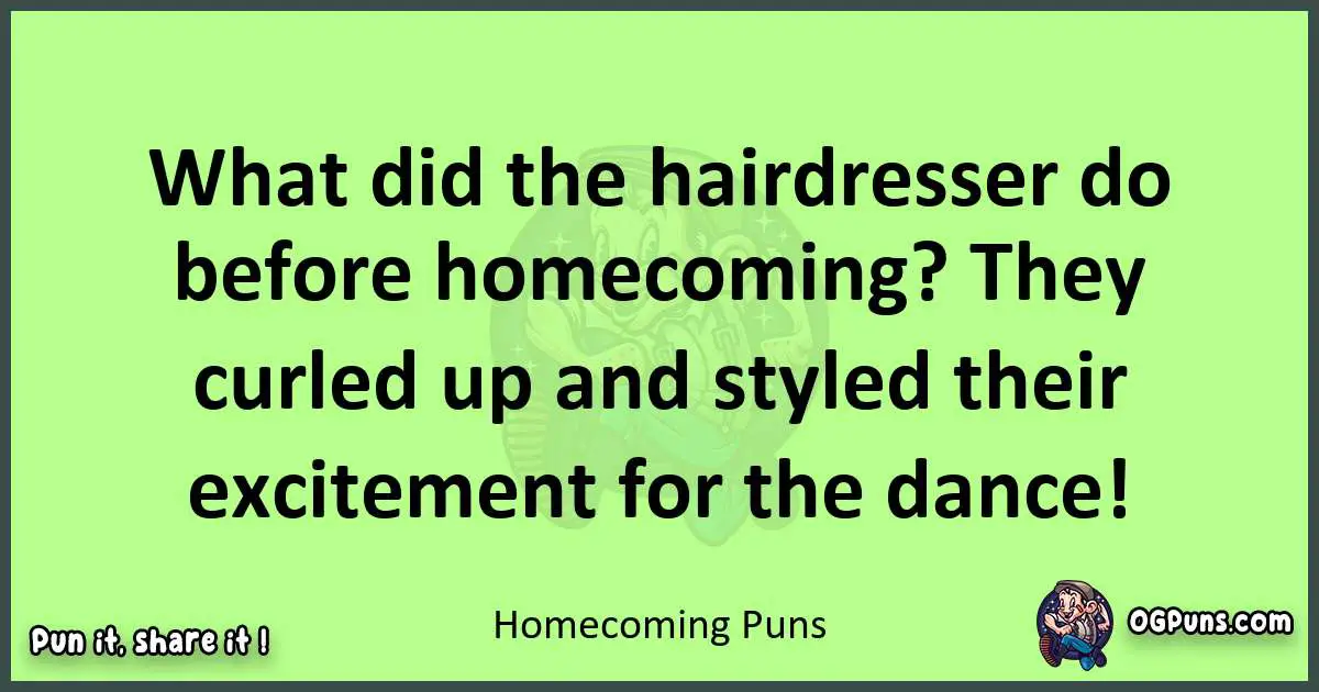 short Homecoming puns pun