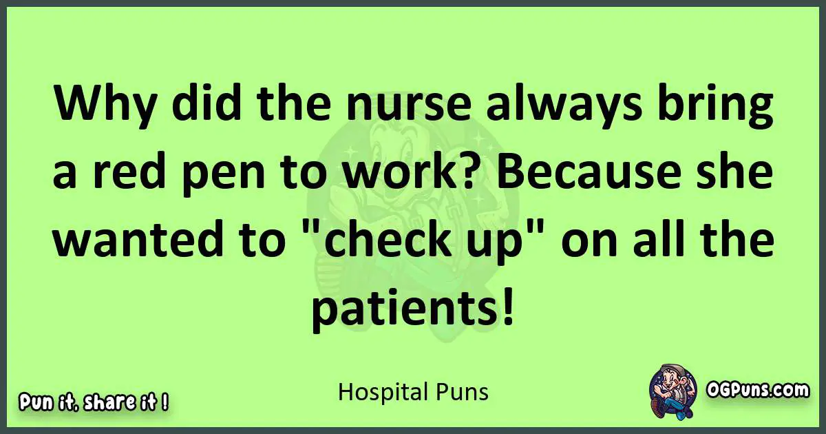 short Hospital puns pun